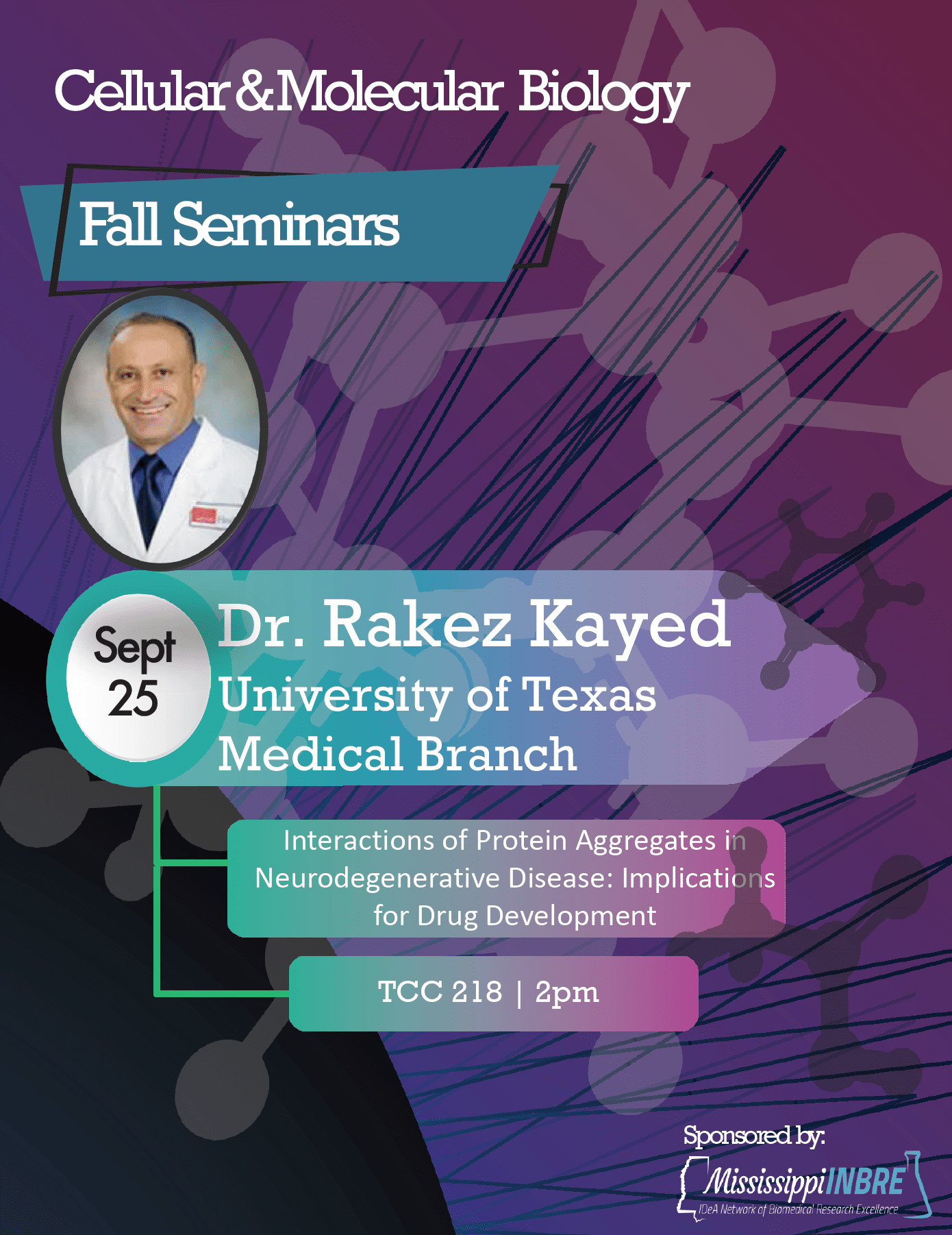 Dr. Rakez Kayed visits USM for CMB Seminar Series